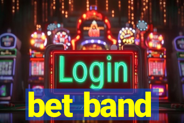 bet band